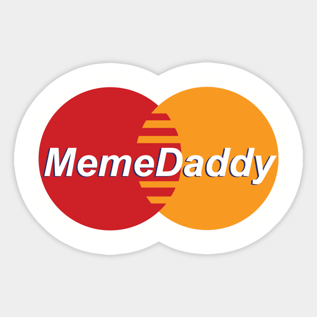 Meme Daddy Sticker by JoeyHoey